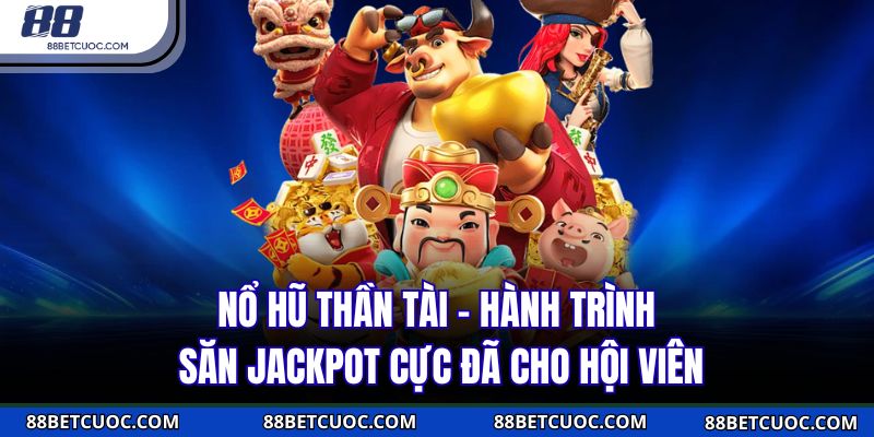 Nổ Hũ Thần Tài